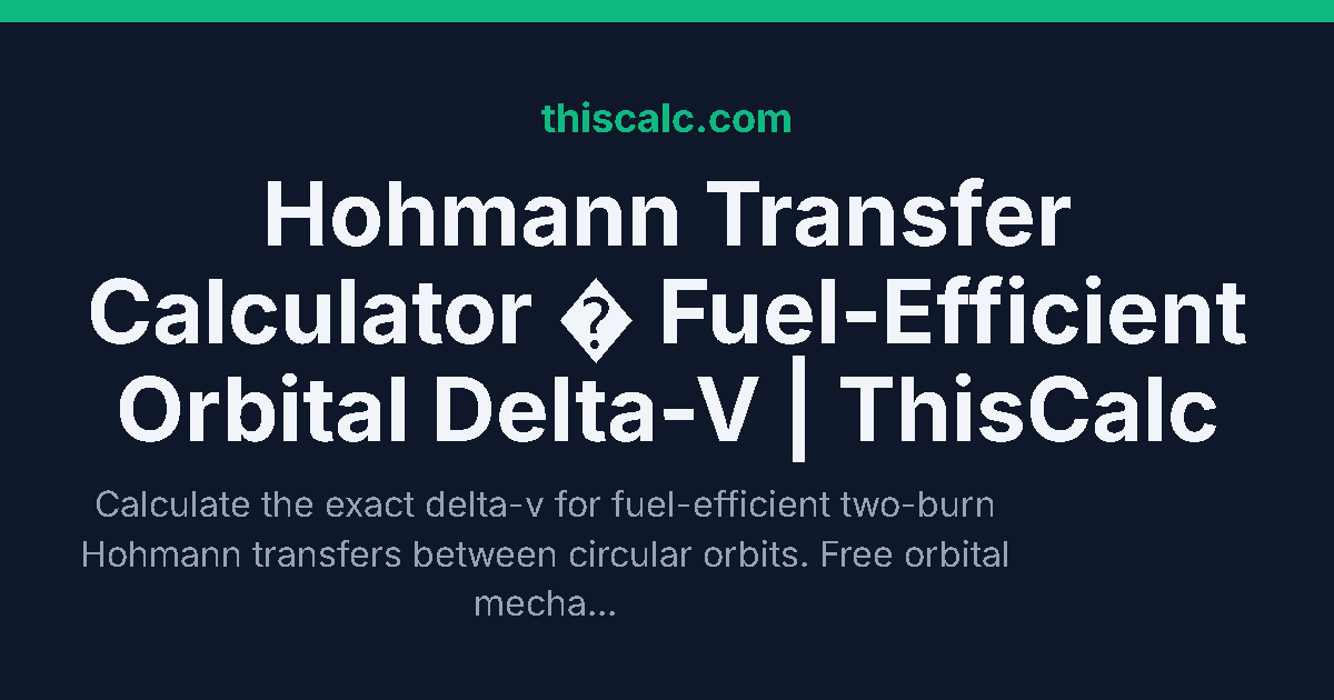Hohmann Transfer Orbit Calculator | ThisCalc